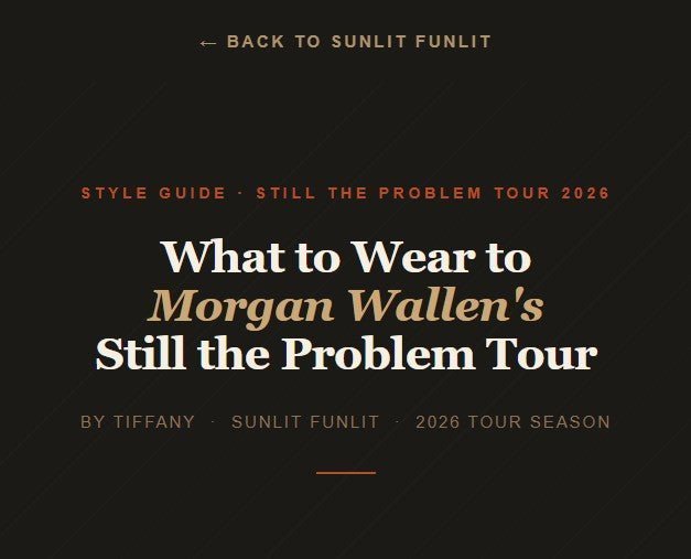 What to Wear to Morgan Wallen's Still the Problem Tour - Sunlit Funlit | Graphic Tees for Country Concert Addicts