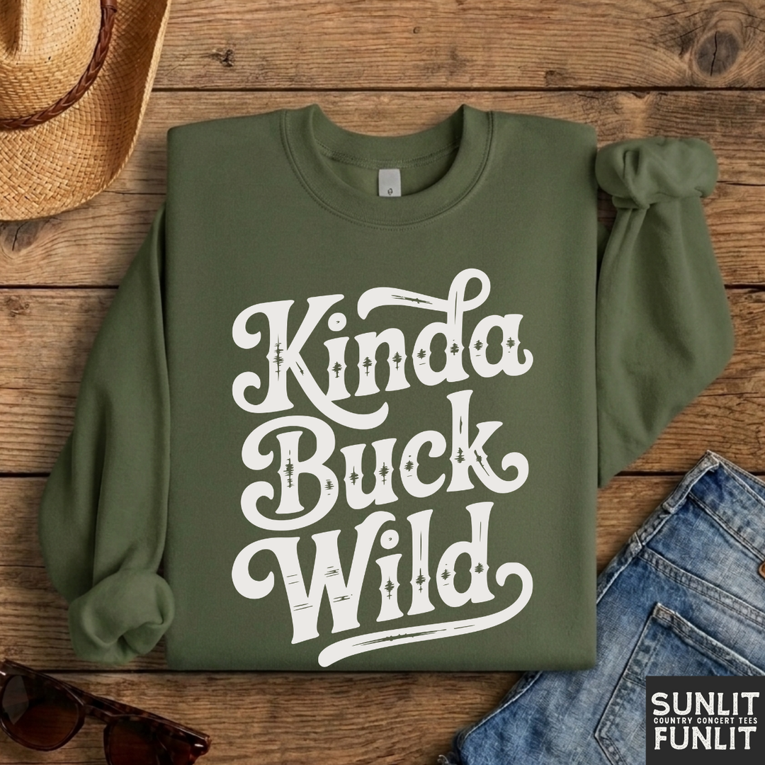 Kinda Buck Wild Crewneck Sweatshirt