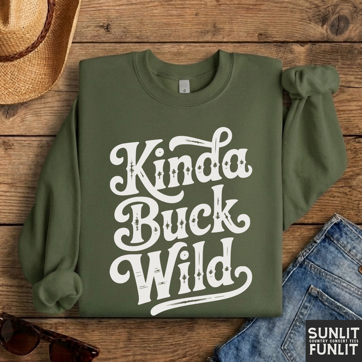 Kinda Buck Wild Crewneck Sweatshirt