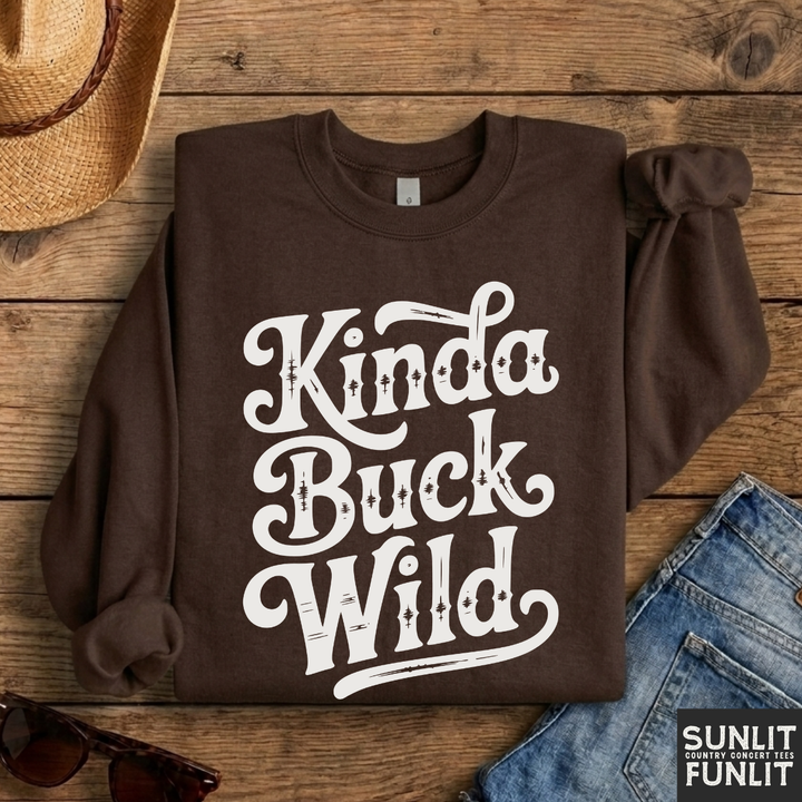 Kinda Buck Wild Crewneck Sweatshirt