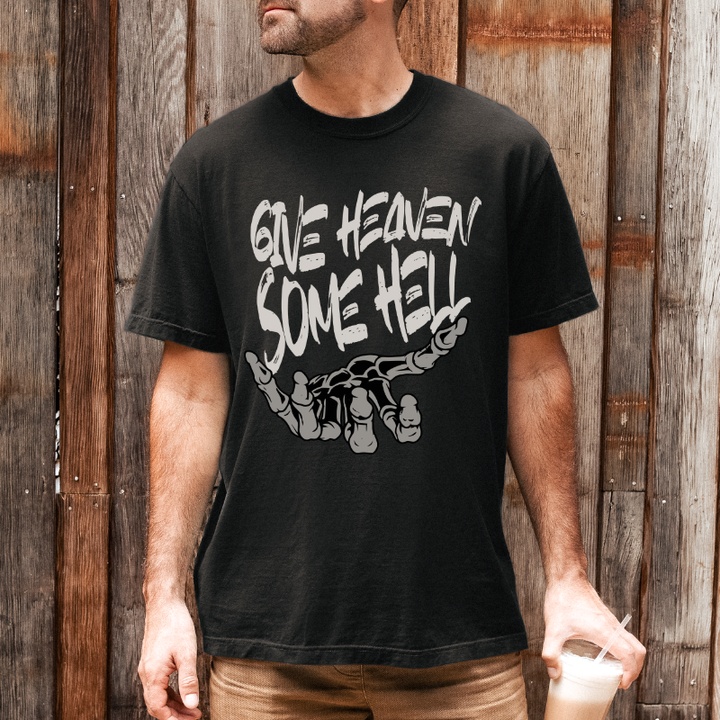 Give Heaven Some Hell T-Shirt