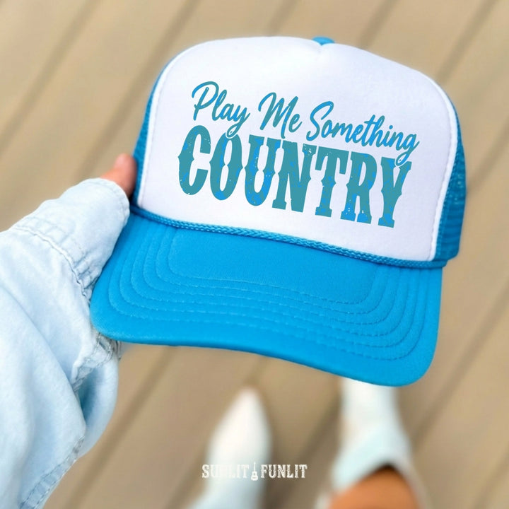 Play Me Something Country Trucker Hat