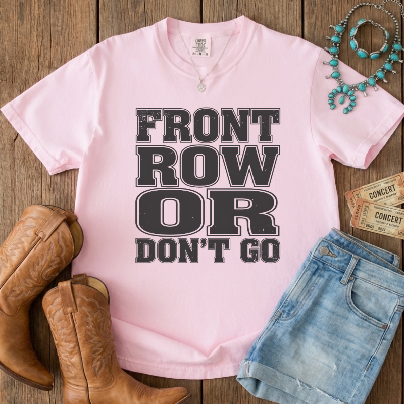 Front Row Or Don't Go Block T-Shirt