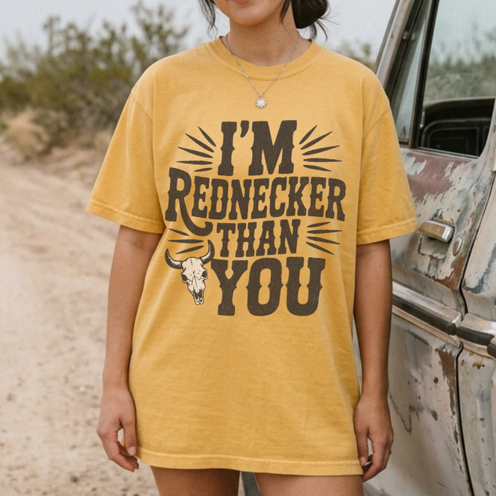 Rednecker Than You T-Shirt