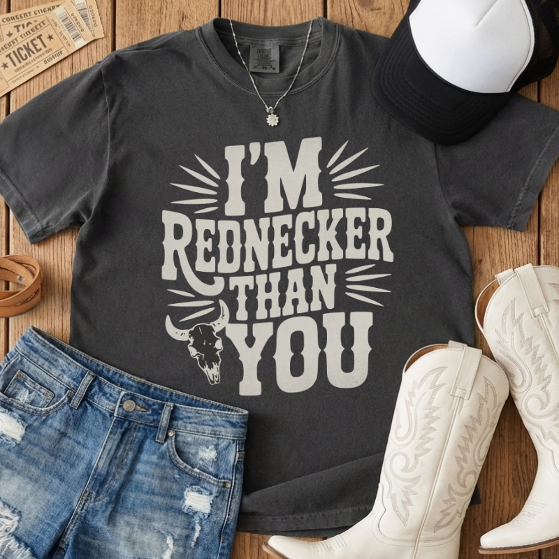Rednecker Than You T-Shirt