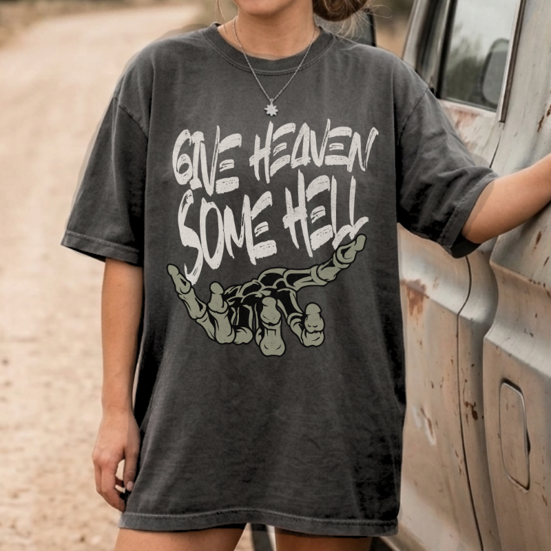 Give Heaven Some Hell T-Shirt