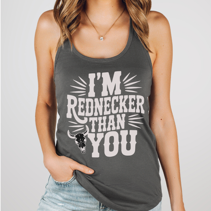 Rednecker Than You Racerback Tank