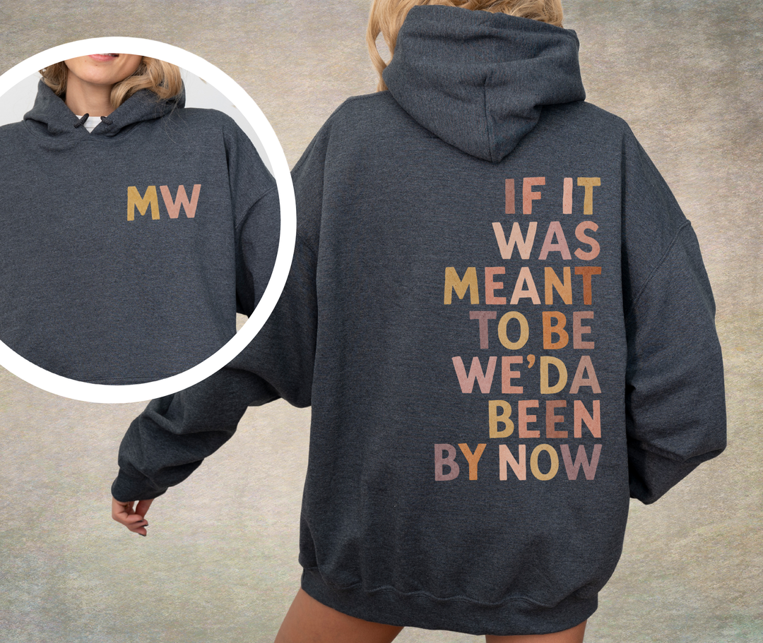 Been by Now Country Hoodie