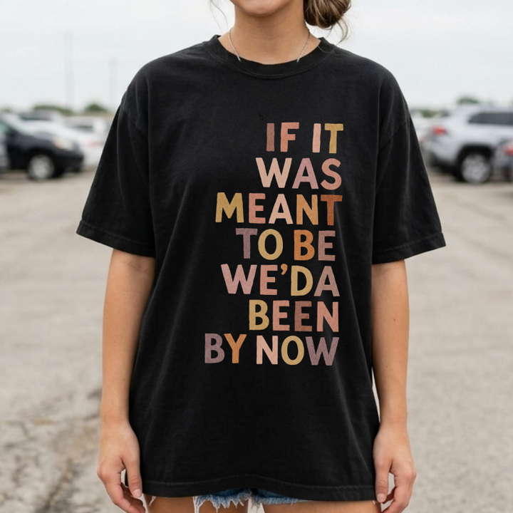 Been By Now Lettered Tee