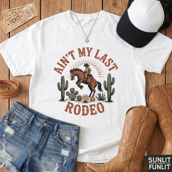 Ain't My Last Rodeo Tee