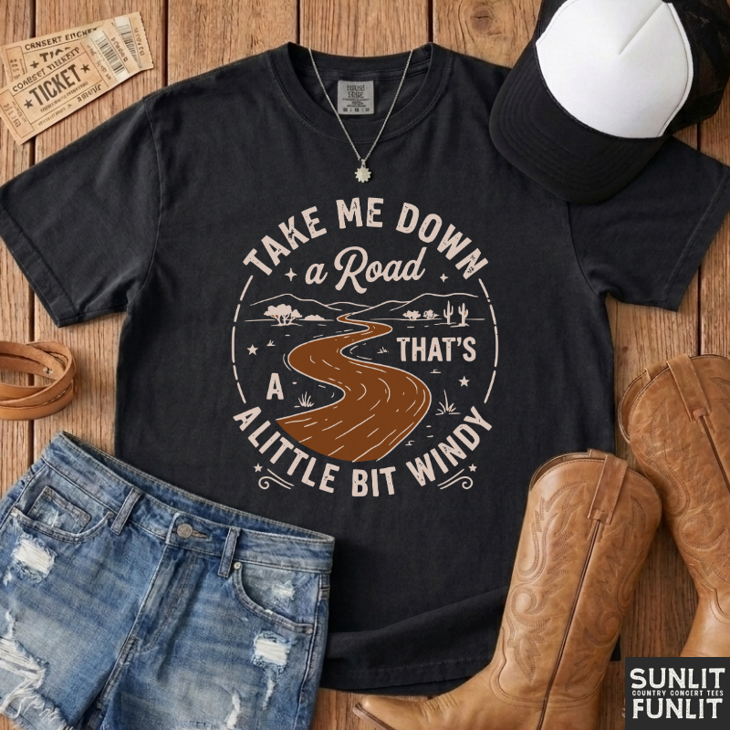 Take Me Down a Little Bit Windy Road Tee
