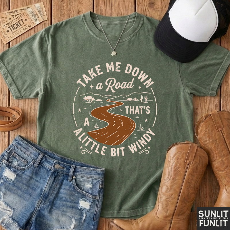 Take Me Down a Little Bit Windy Road Tee