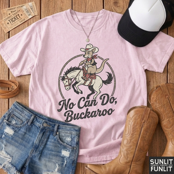 No Can Do Buckaroo Tee