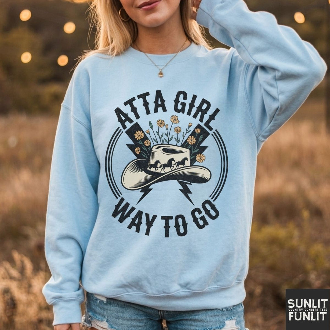 Atta Girl Sweatshirt
