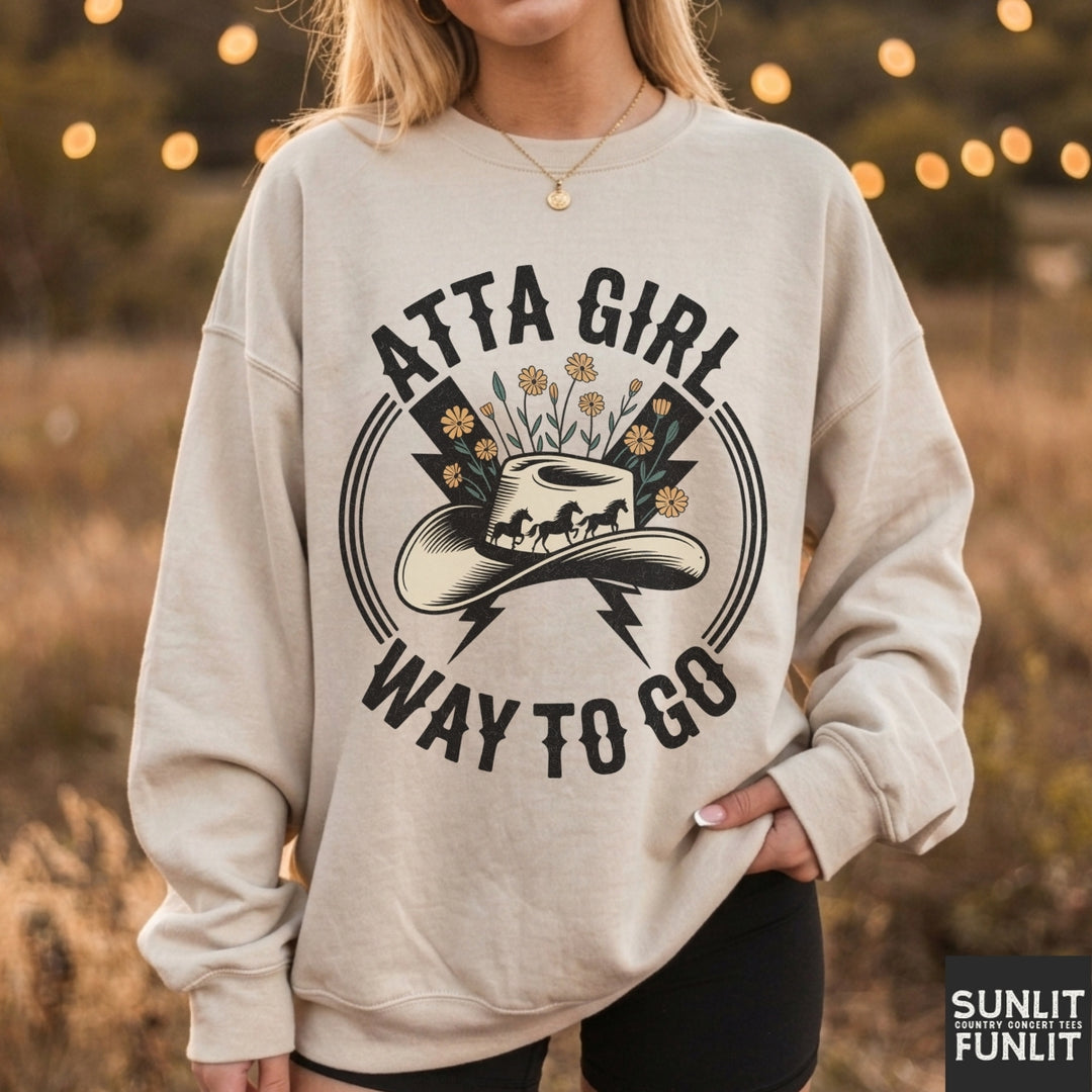 Atta Girl Sweatshirt