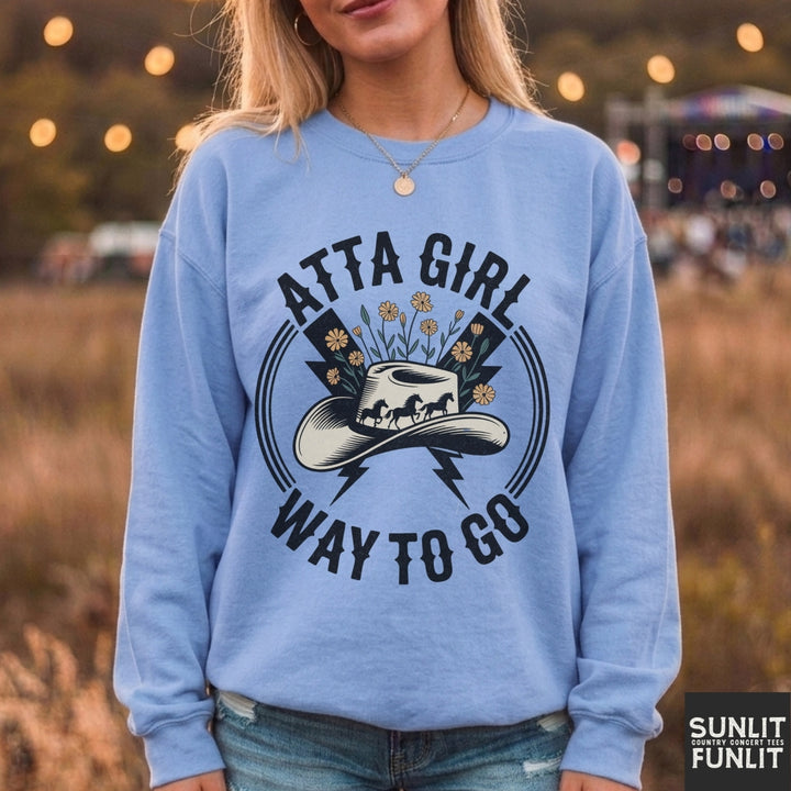 Atta Girl Sweatshirt