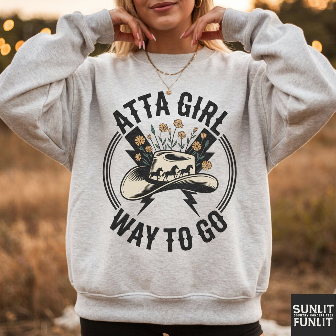 Atta Girl Sweatshirt