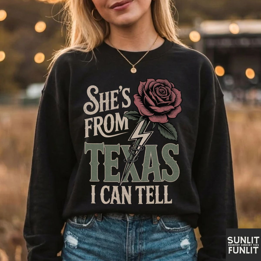 She's From Texas Rose Sweatshirt