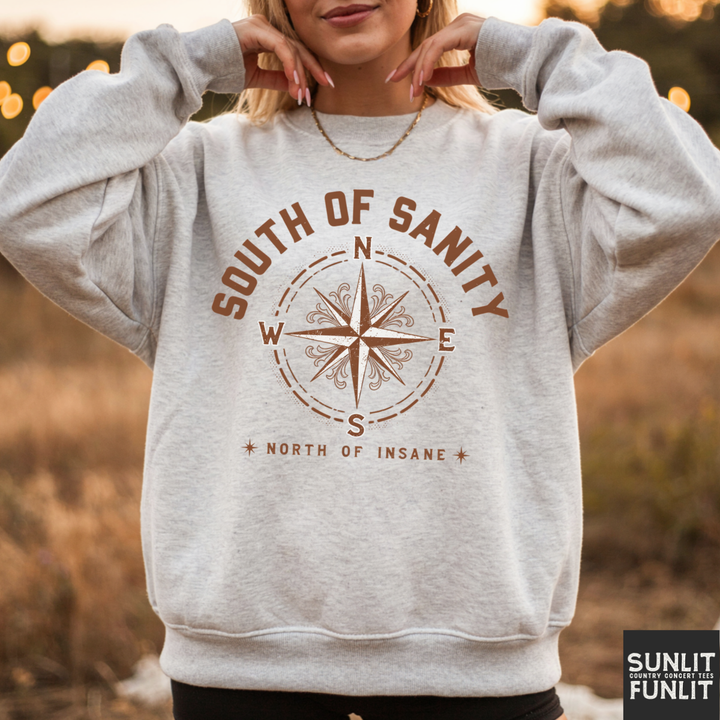 South of Sanity Sweatshirt