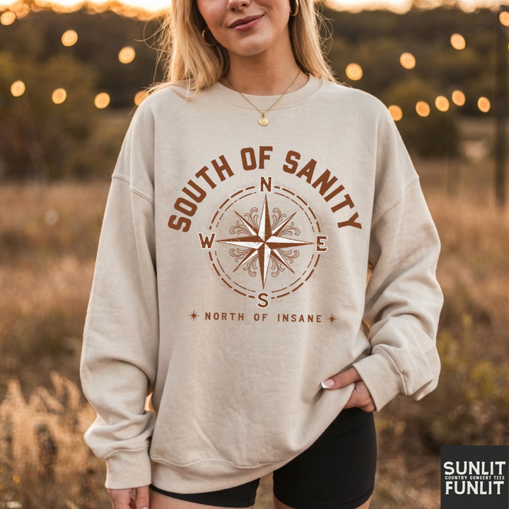 South of Sanity Sweatshirt