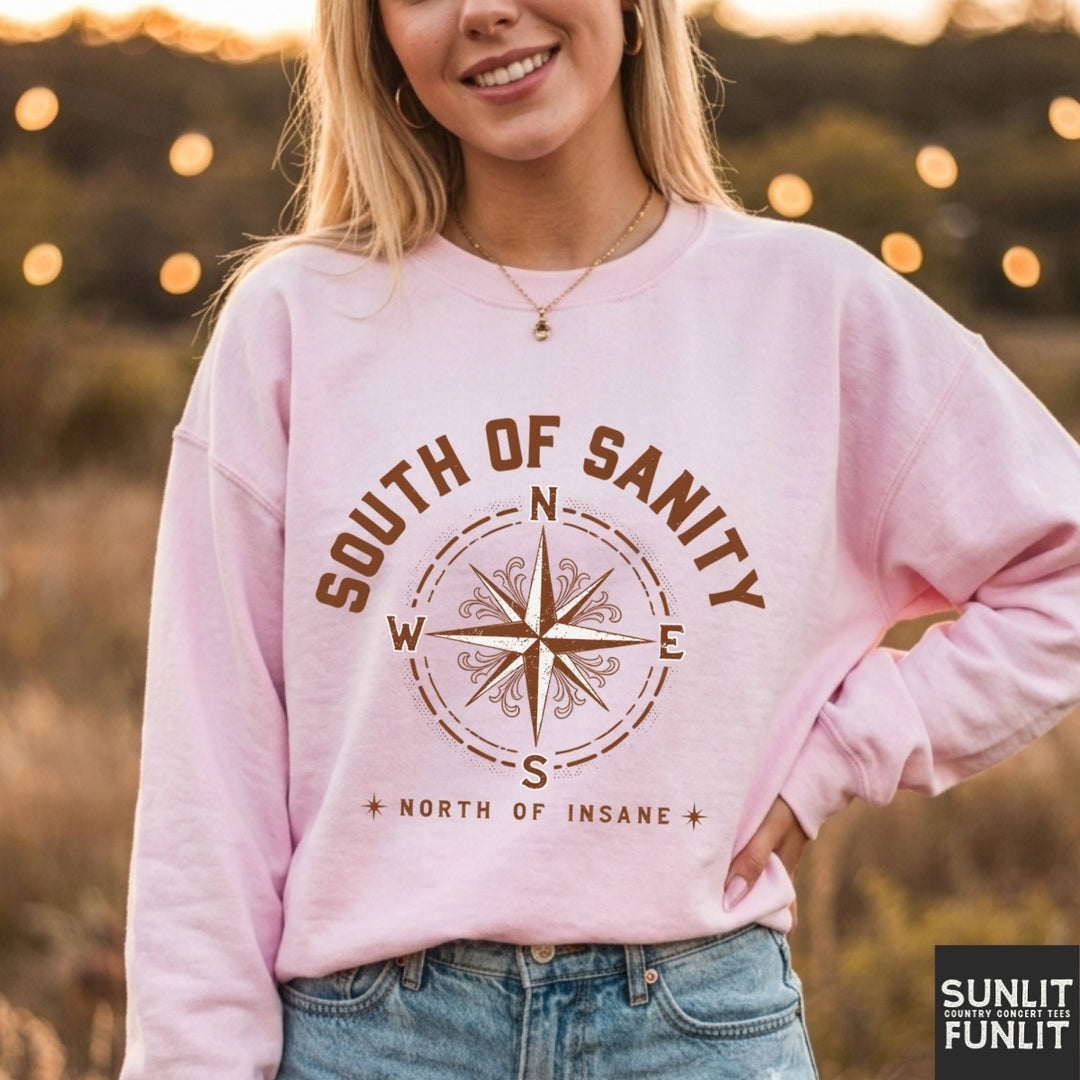 South of Sanity Sweatshirt