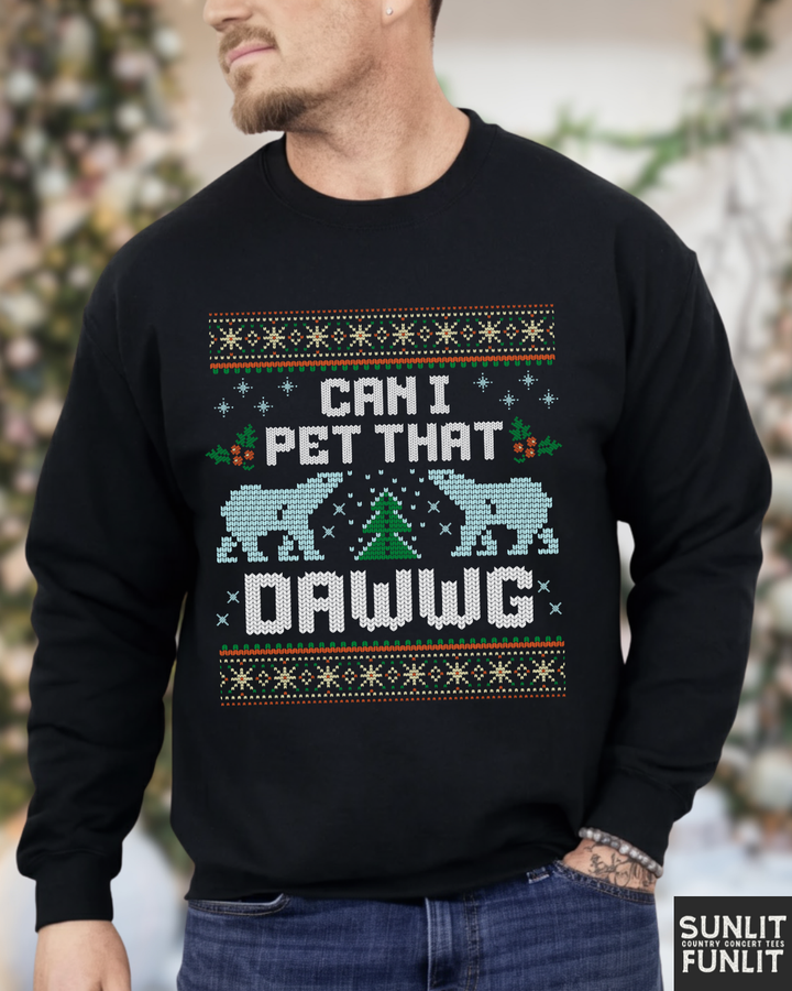Can I Pet That Dawg Funny Christmas Sweater
