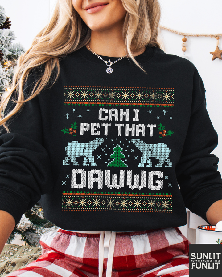 Can I Pet That Dawg Funny Christmas Sweater