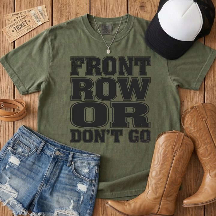 Front Row Or Don't Go Block T-Shirt