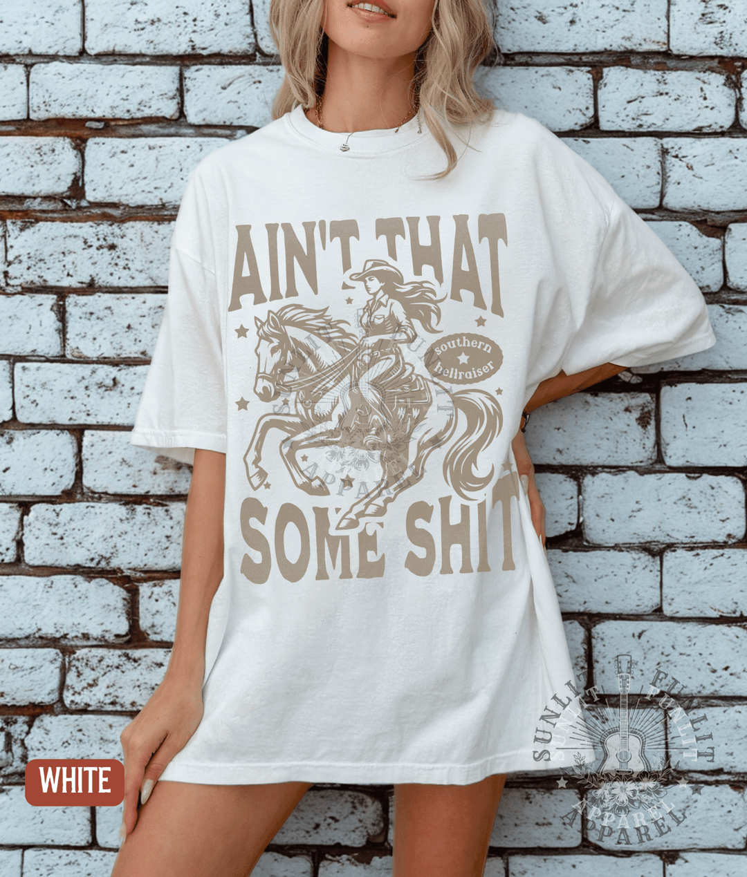 Ain't That Some Sh*t Southern Hellraiser Tee - Sunlit Funlit | Graphic Tees for Country Concert Addicts