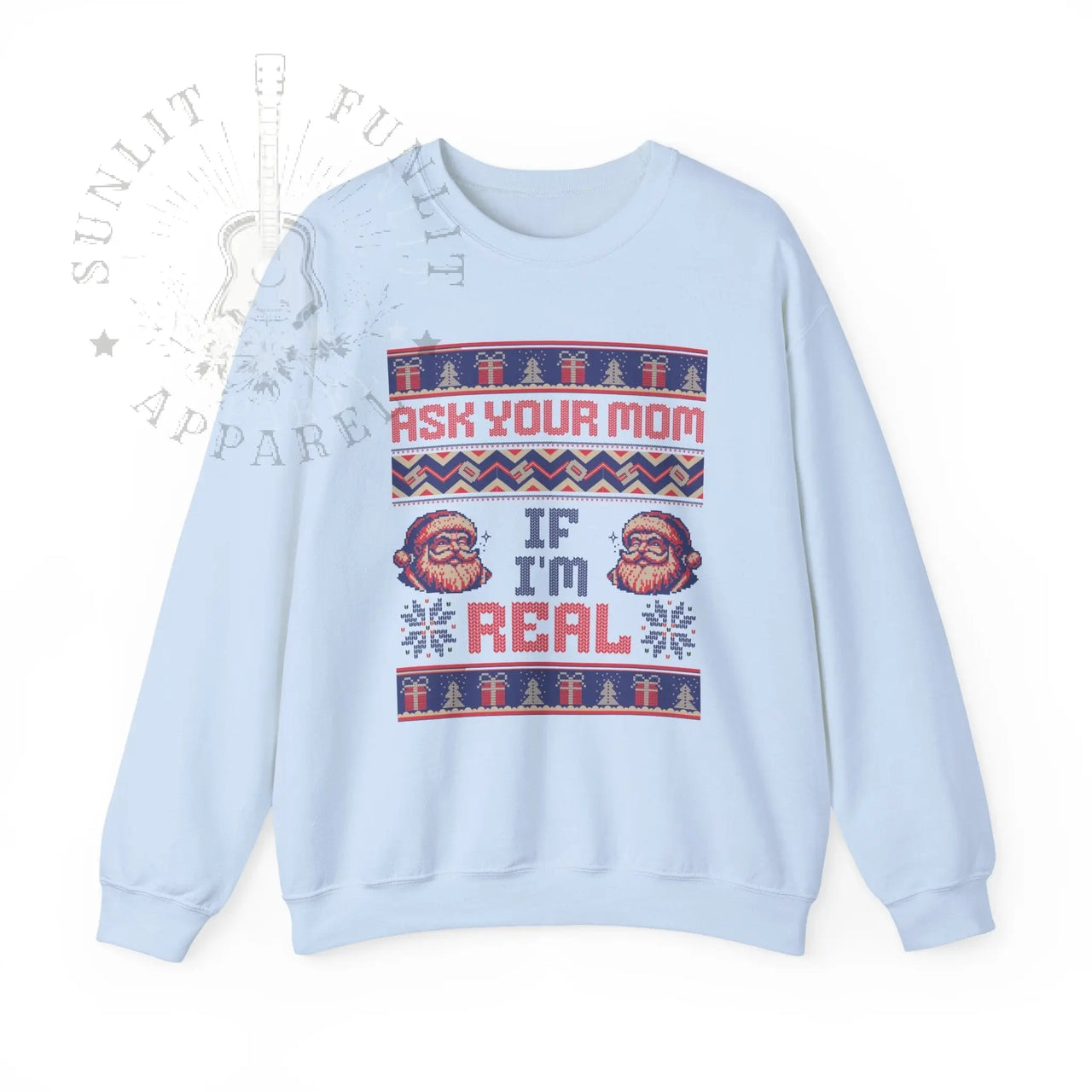 Ask Your Mom If I'm Real Funny Christmas Sweater - Sunlit Funlit Country Music Tees