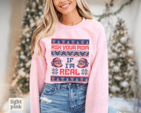 Thumbnail for Ask Your Mom If I'm Real Funny Christmas Sweater - Sunlit Funlit | Graphic Tees for Country Concert Addicts