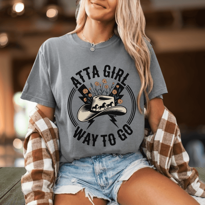 Atta Girl Way To Go Country Concert Tee - Sunlit Funlit Country Concert Tees