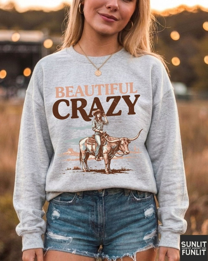 Beautiful Crazy Cowgirl Sweatshirt