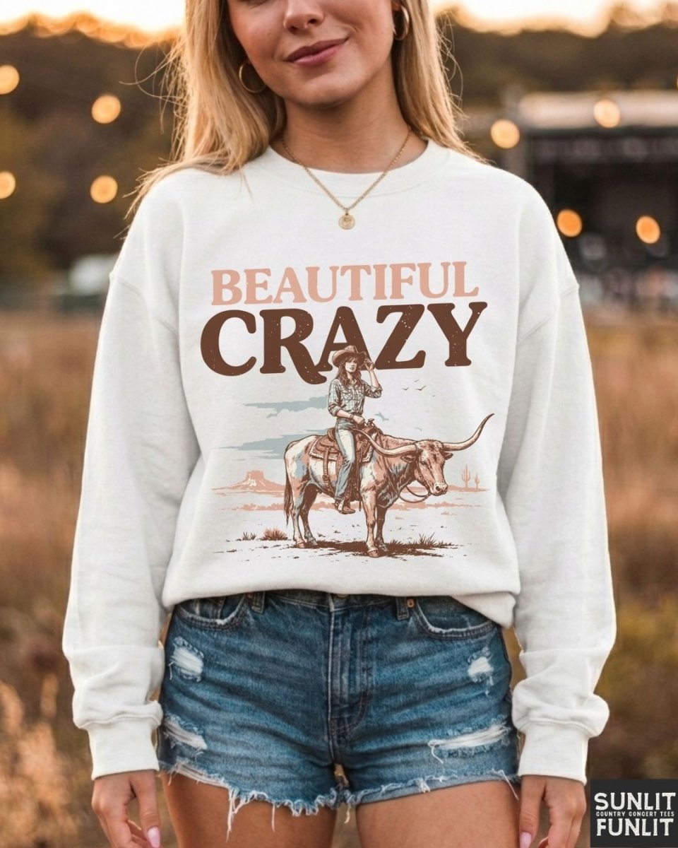 Beautiful Crazy Cowgirl Sweatshirt