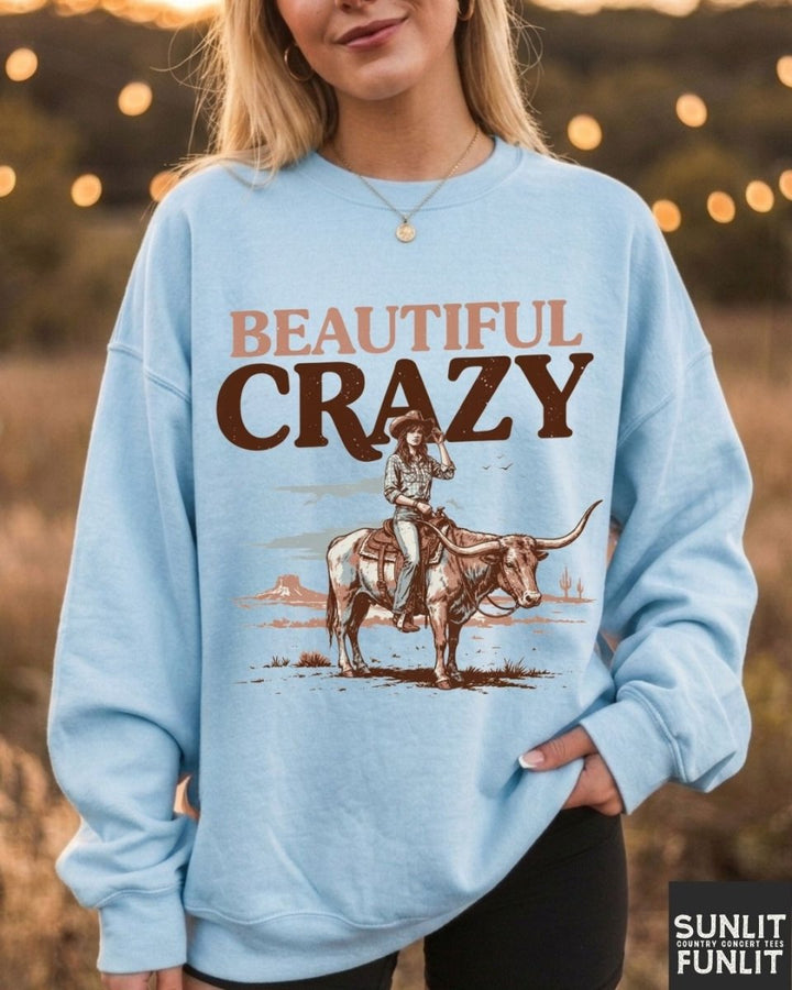 Beautiful Crazy Cowgirl Sweatshirt