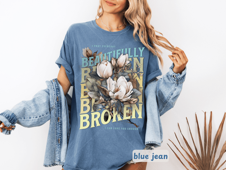 Beautifully Broken Floral Comfort Colors Tee - Sunlit Funlit | Graphic Tees for Country Concert Addicts