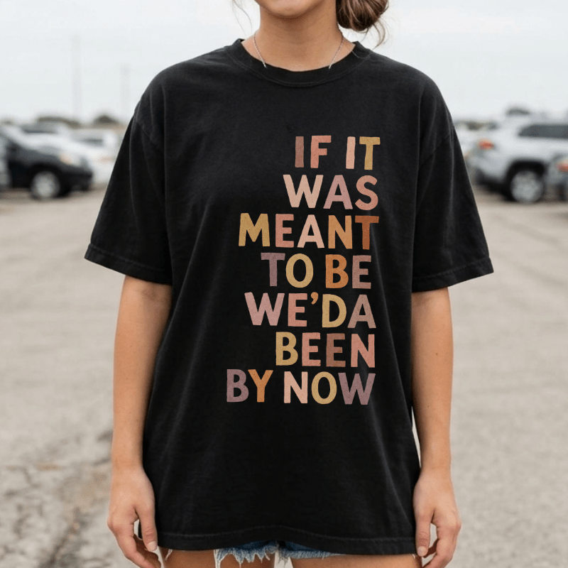 Been By Now Lettered Tee