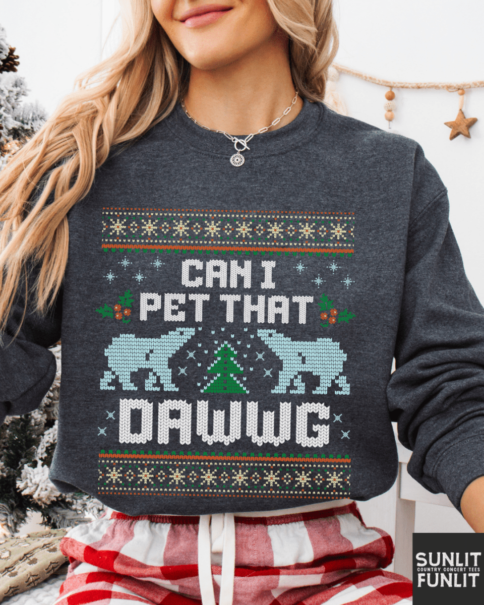 Can I Pet That Dawg Funny Christmas Sweater
