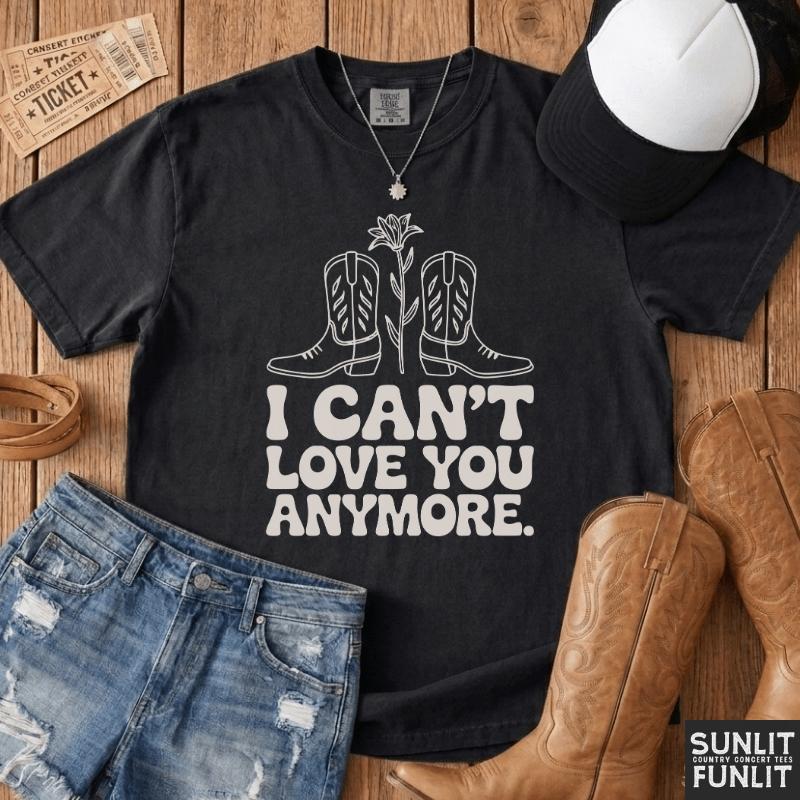 Can't Love You Anymore Tee