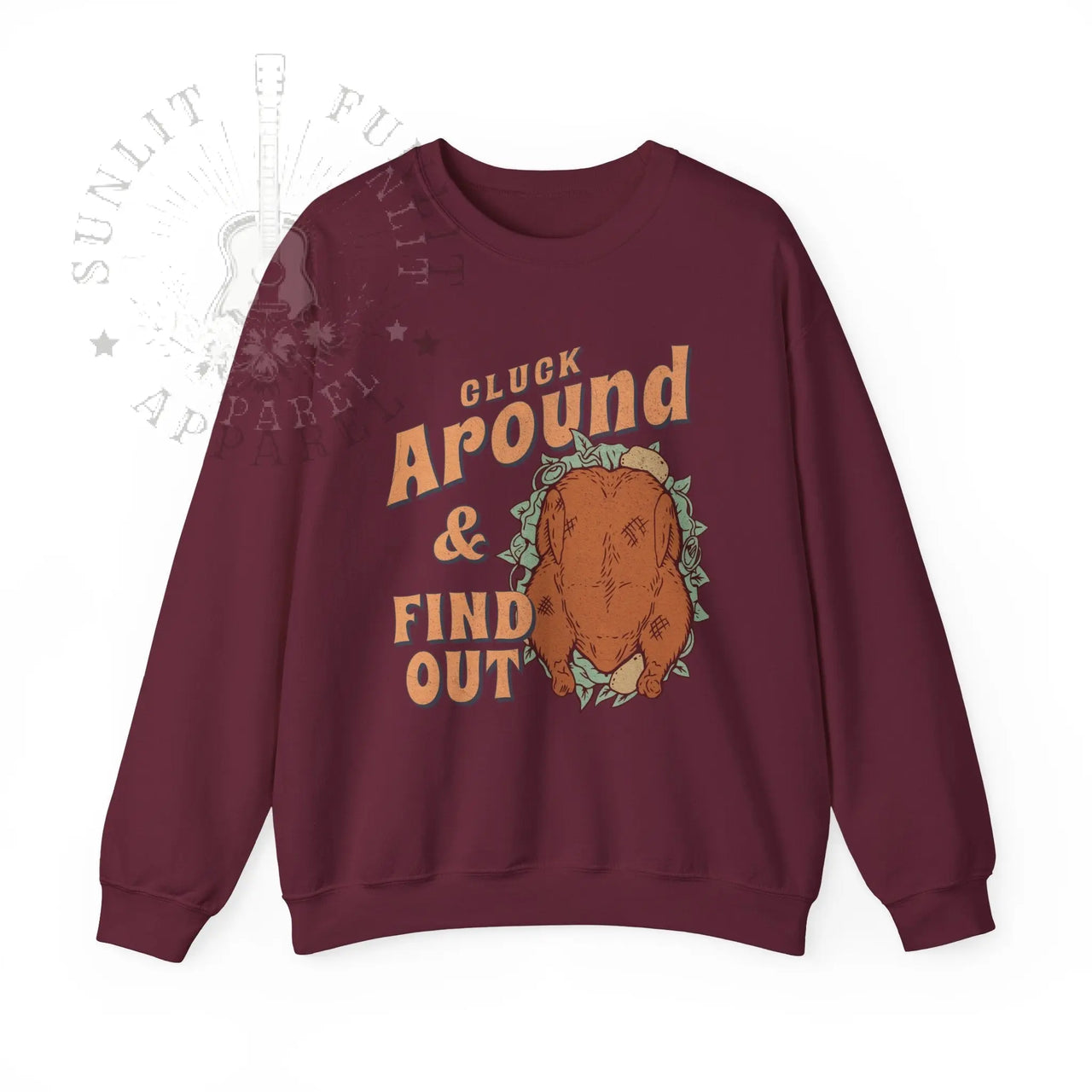 Cluck Around & Find Out Funny Thanksgiving Sweater - Sunlit Funlit Country Music Tees