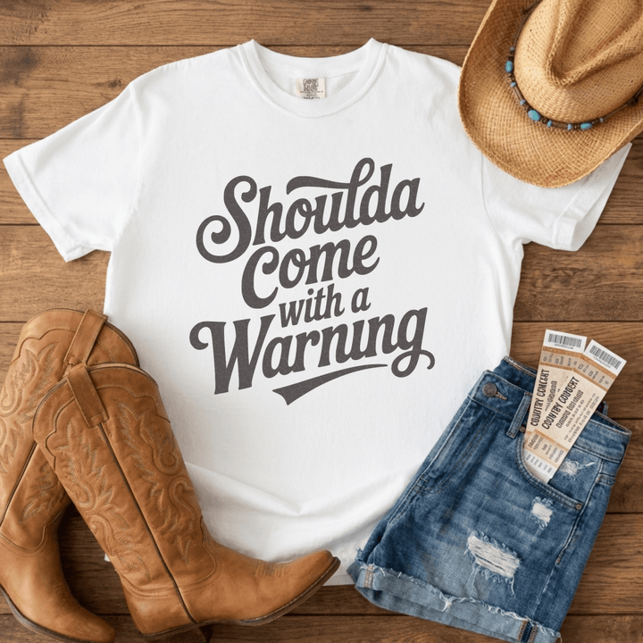 Come With A Warning Tee - Sunlit Funlit Country Concert Tees