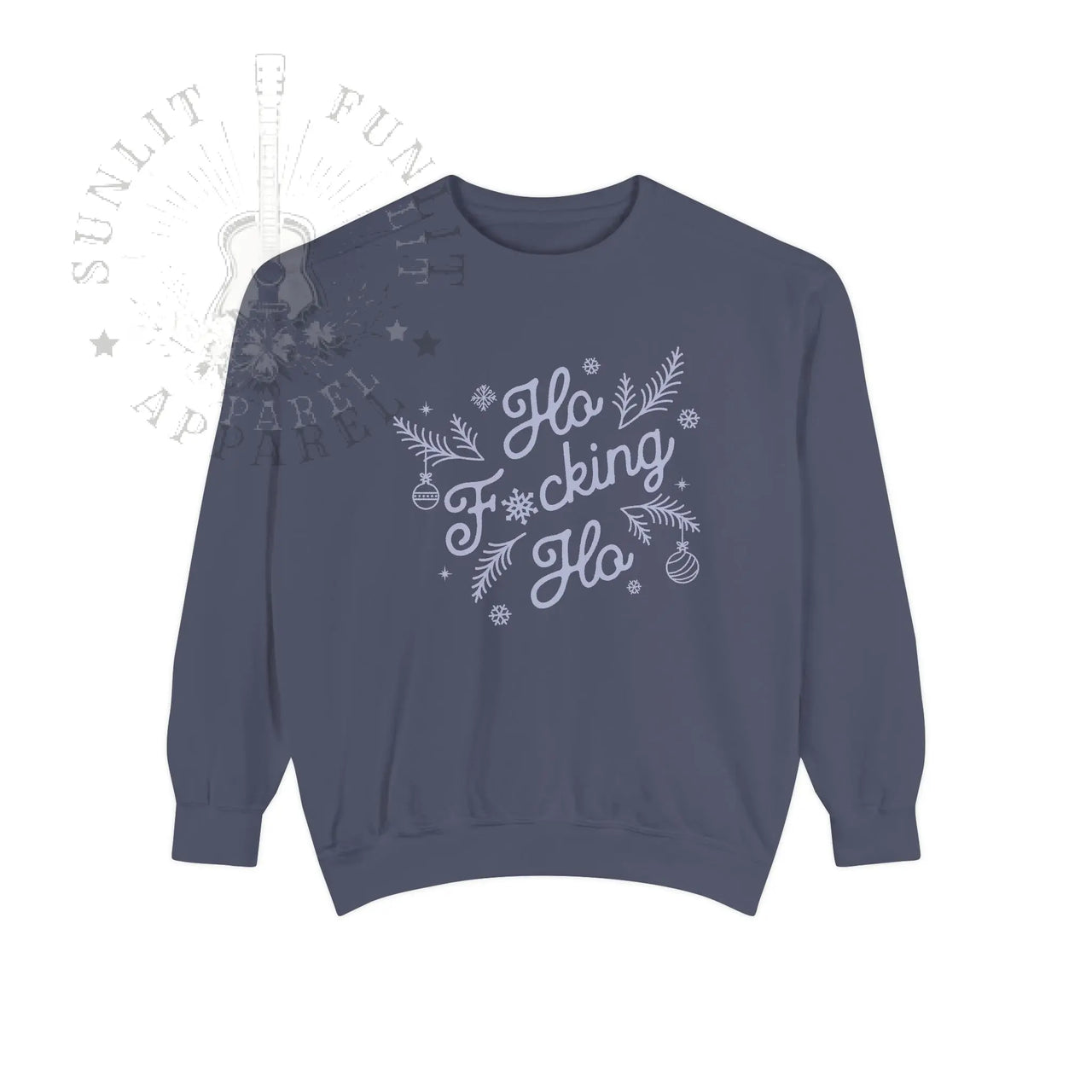 Comfort Colors Ho Fcking Ho NSFW Funny Christmas Sweater - Sunlit Funlit Country Music Tees