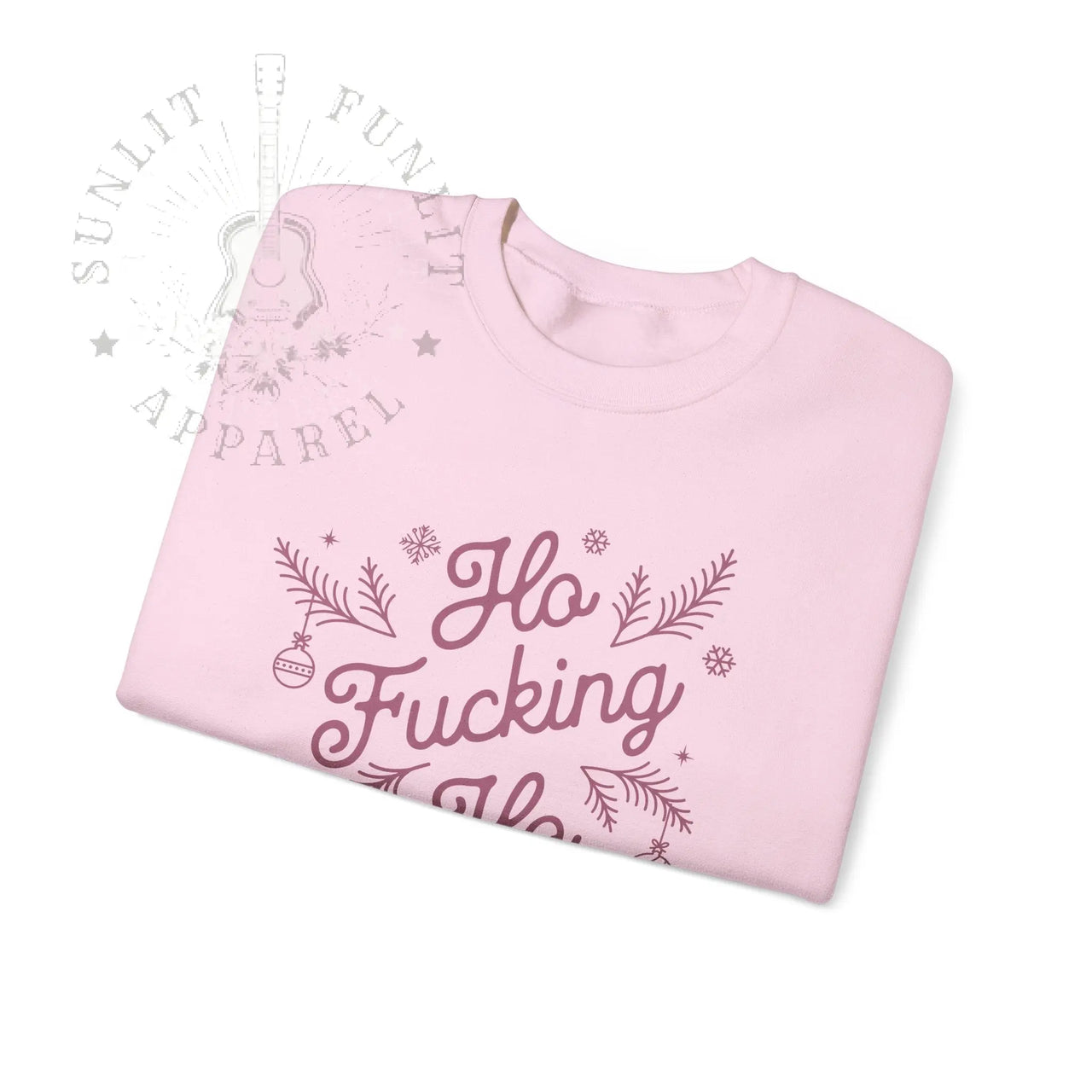 Comfort Colors Ho F*cking Ho NSFW Funny Christmas Sweater - Sunlit Funlit Country Music Tees