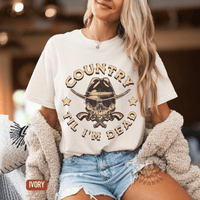 Thumbnail for Country Til I'm Dead Country Fan Tee - Sunlit Funlit | Graphic Tees for Country Concert Addicts