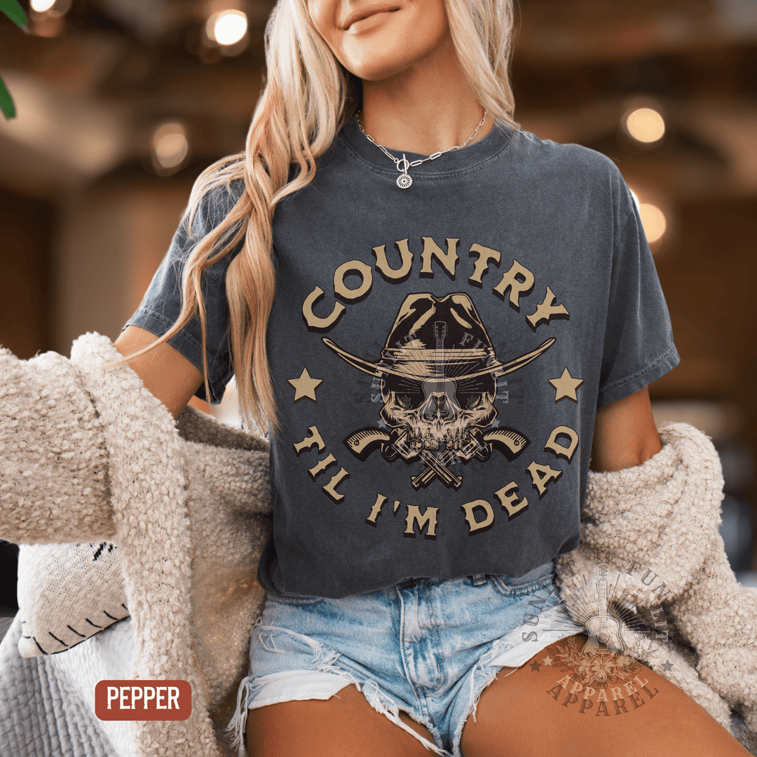 Country Til I'm Dead Country Fan Tee - Sunlit Funlit | Graphic Tees for Country Concert Addicts