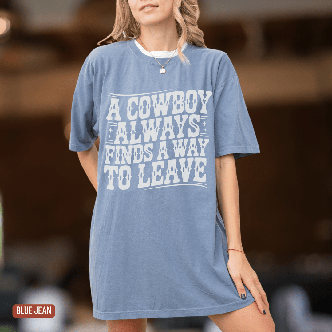 Cowboys Always Leave Comfort Colors Concert Tee - Sunlit Funlit | Graphic Tees for Country Concert Addicts