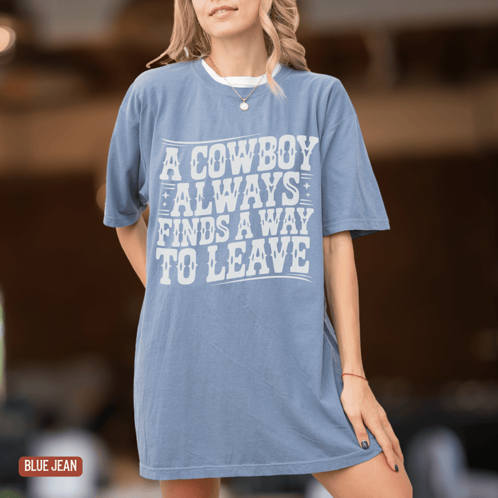 Cowboys Always Leave Comfort Colors Concert Tee - Sunlit Funlit | Graphic Tees for Country Concert Addicts