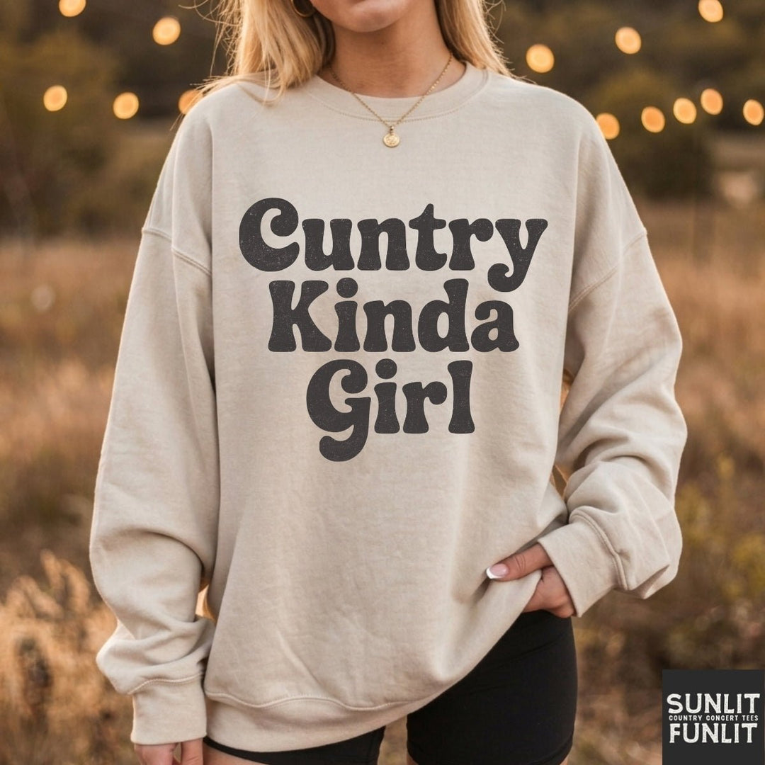 Cuntry Kinda Girl Sweatshirt