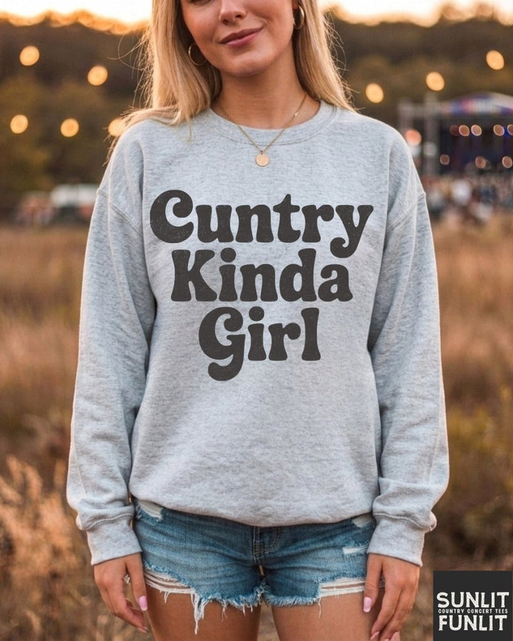 Cuntry Kinda Girl Sweatshirt