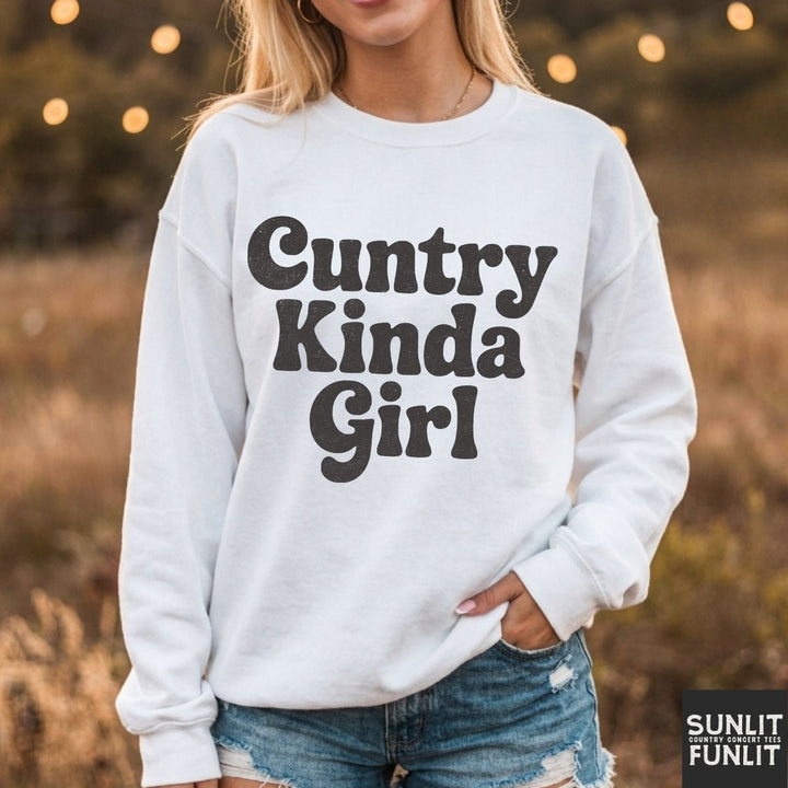 Cuntry Kinda Girl Sweatshirt